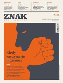 ZNAK 755 4/2018 Kiedy zaczyna się przemoc?