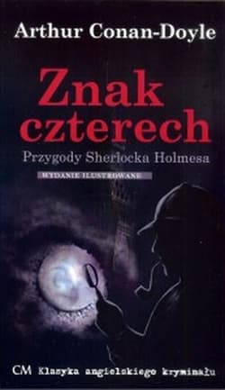 Znak czterech - Arthur Conan Doyle