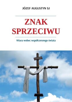 Znak sprzeciwu - Augustyn Józef