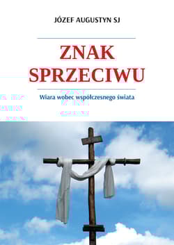 Znak sprzeciwu - Augustyn Józef