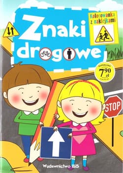 Znaki drogowe - Opracowanie Zbiorowe