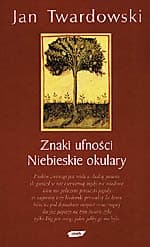 Znaki ufności. Niebieskie okulary