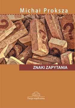 Znaki zapytania - Michał Proksza