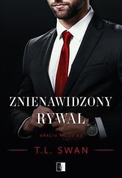 Znienawidzony rywal Tom 2 - T. L. Swan