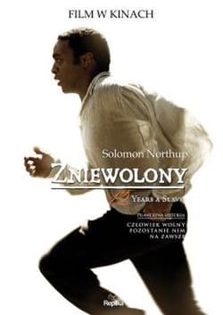 Zniewolony 12 Years a Slave - Solomon Northup