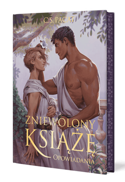 Zniewolony książę. Opowiadania. Tom 4 (ilustrowane brzegi) - C.S. Pacat