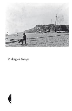Znikająca Europa - ebook - Katharina Raabe, Monika Sznajderman