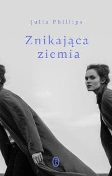 Znikająca ziemia - Julia  Phillips