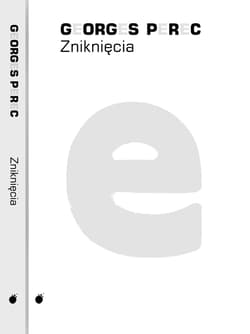 Zniknięcia - Georges Perec