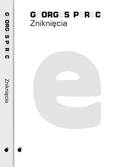 Zniknięcia - Georges Perec