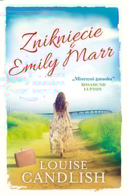 Zniknięcie Emily Marr - Louise Candlish