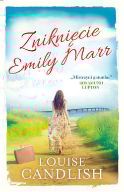 Zniknięcie Emily Marr - Louise Candlish