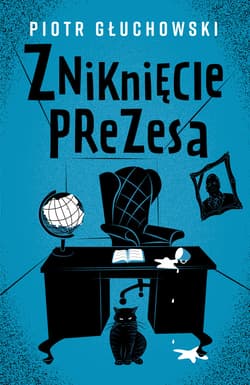 Zniknięcie prezesa - ebook - Piotr Głuchowski