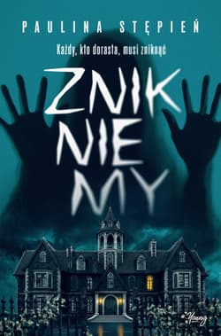 Znikniemy - ebook - Paulina Stępień