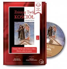 Zniszczę Twój kościół. Audiobook - Aleksandra Polewska, Bogumiła Kazimierczak