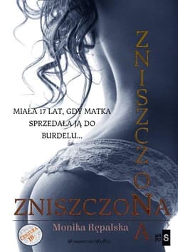 Zniszczona - Rępalska Monika