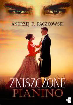 Zniszczone pianino - Andrzej Paczkowski