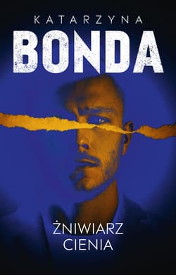 Żniwiarz cienia. Lena. Tom 3 - ebook - Katarzyna Bonda