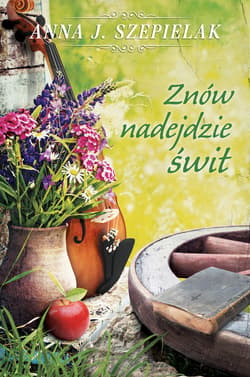 Znów nadejdzie świt - ebook - Anna J. Szepielak
