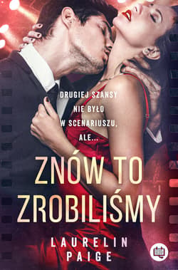 Znów to zrobiliśmy - ebook - Laurelin Paige