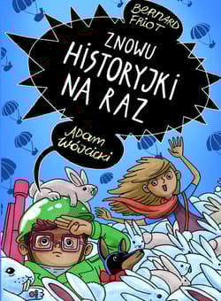 Znowu historyjki na raz - Bernard Friot