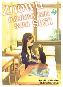 Znowu miałam ten sam sen #3 - Kirihara Izumi