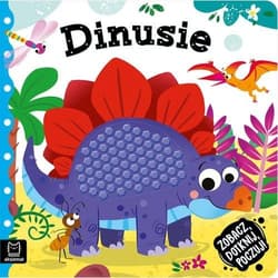 Zobacz dotknij poczuj! Dinusie Książeczka sensoryczna - Grażyna Wasilewicz