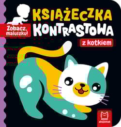 Zobacz, maluszku! Książeczka kontrastowa z kotkiem