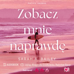 Zobacz mnie naprawdę. Pacific Shores. Tom 3 - audiobook - Sarah Bailey