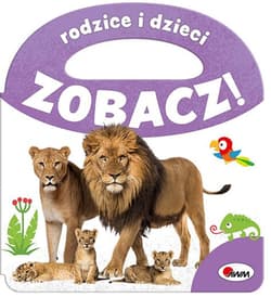 Zobacz Rodzice i dzieci - Opracowanie Zbiorowe