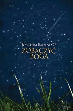Zobaczyć Boga - Badeni  Joachim