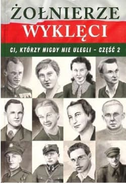 Żołnierze wyklęci Część 2