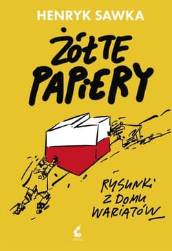 Żółte papiery Rysunki z domu wariatów