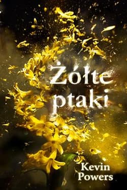 Żółte ptaki  - Kevin Powers