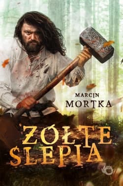 Żółte ślepia - Marcin Mortka