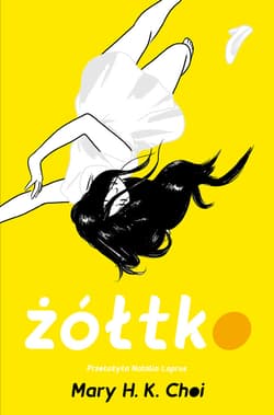 Żółtko - ebook - Mary Choi
