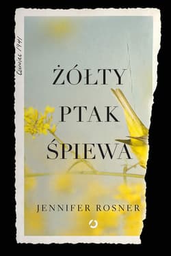 Żółty ptak śpiewa - ebook - Jennifer Rossner