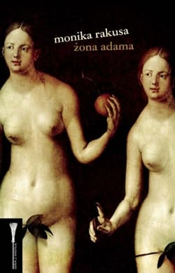 Żona Adama - Monika Rakusa