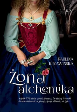 Żona alchemika - Paulina Kuzawińska