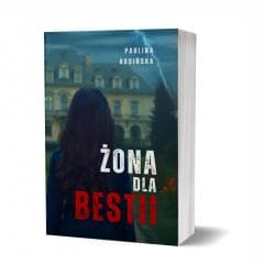 Żona dla Bestii - Paulina Rosińska