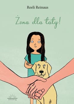 Żona dla taty! - Reeli Reinaus