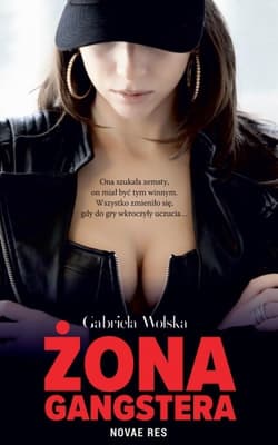 Żona gangstera - Gabriela Wolska