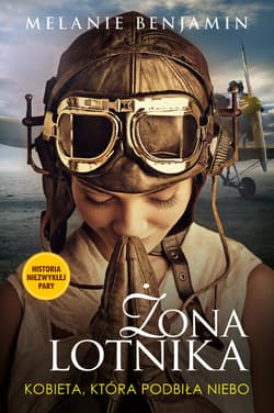 Żona lotnika. Kobieta, która podbiła niebo_plik - ebook - Melanie Benjamin