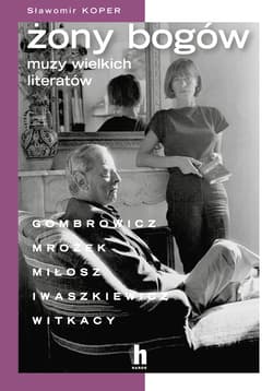 Żony bogów muzy wielkich literatów - Sławomir Koper