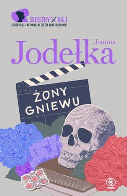 Żony Gniewu - Joanna Jodełka