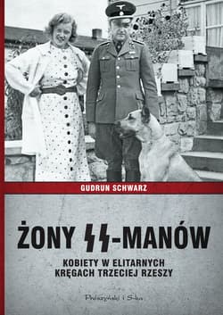 Żony SS-manów. Kobiety w elitarnych kręgach Trzeciej Rzeszy - ebook - Gudrun Schwarz