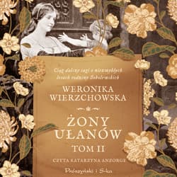Żony ułanów - audiobook - Weronika Wierzchowska