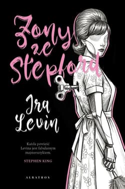 Żony ze Stepford - Ira  Levin