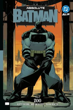 Zoo. Absolute Batman. Tom 1 - Scott  Snyder, Nick Dragotta