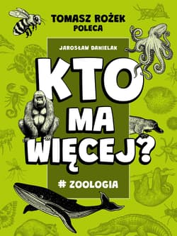 #Zoologia. Kto ma więcej? - Jarosław Danielak